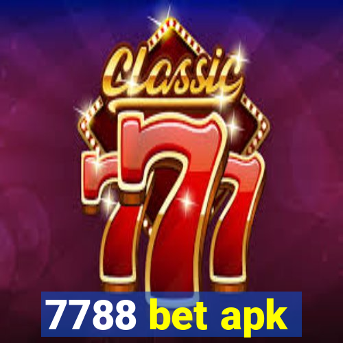 7788 bet apk