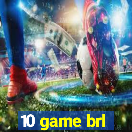 10 game brl