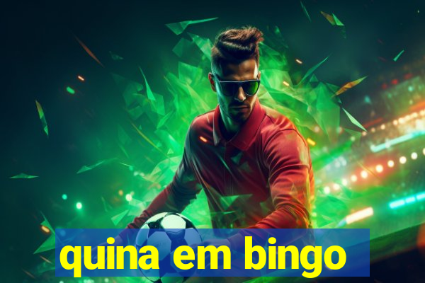 quina em bingo