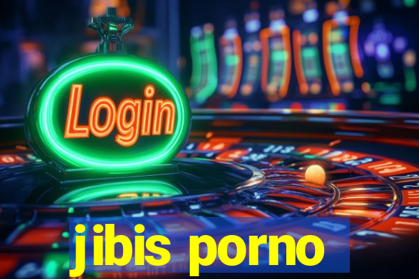 jibis porno