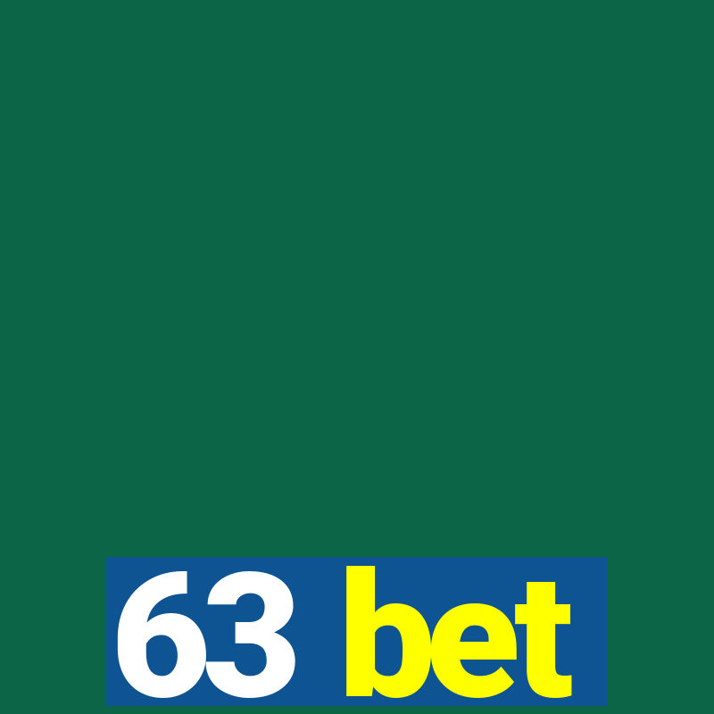 63 bet