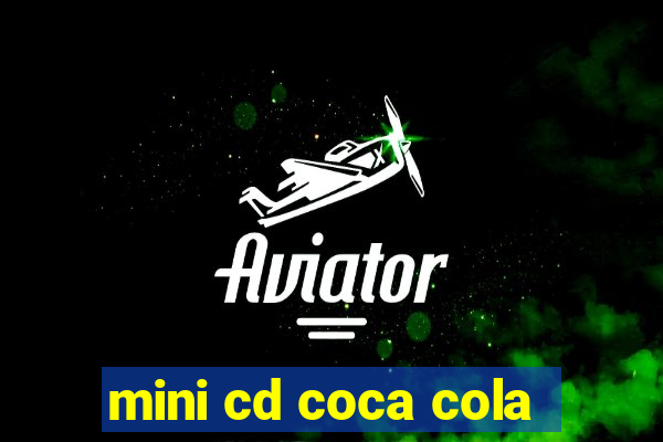 mini cd coca cola