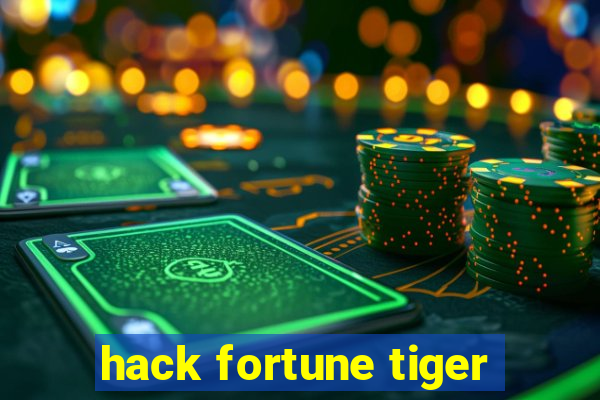 hack fortune tiger