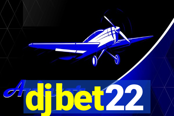 djbet22