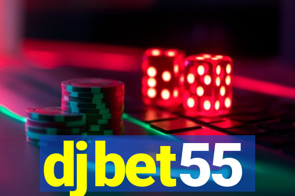 djbet55