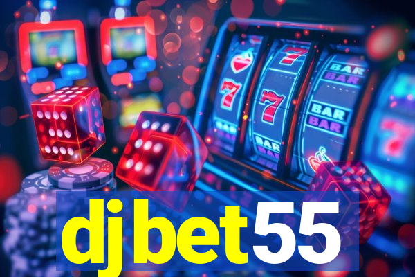 djbet55