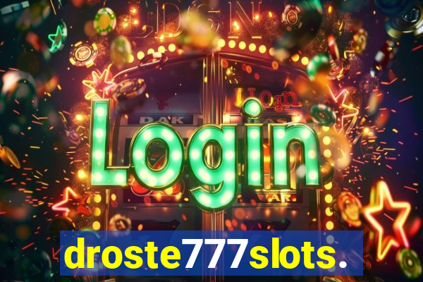 droste777slots.com