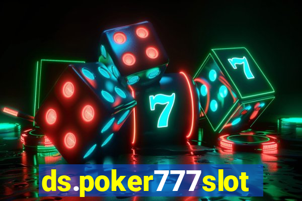 ds.poker777slots.com