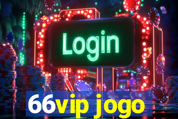 66vip jogo