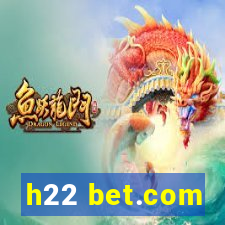 h22 bet.com