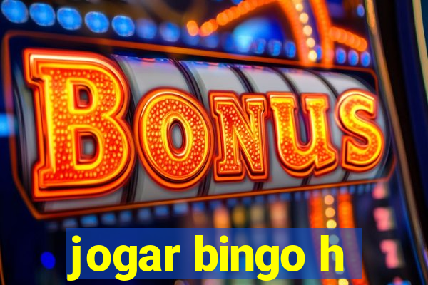 jogar bingo h