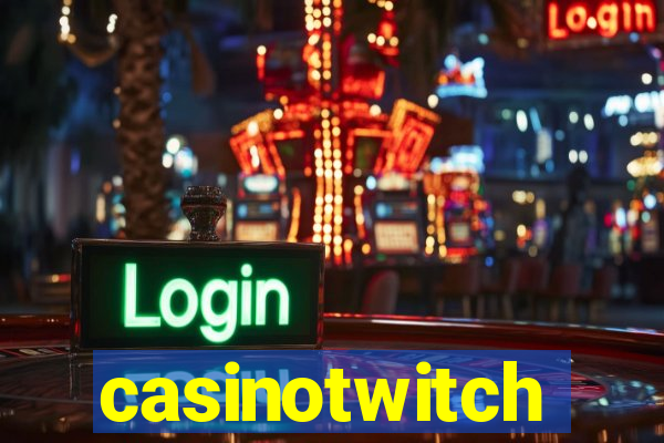 casinotwitch