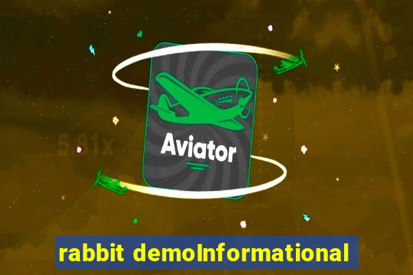 rabbit demoInformational