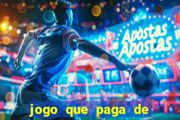 jogo que paga de verdade no pix sem depositar nada