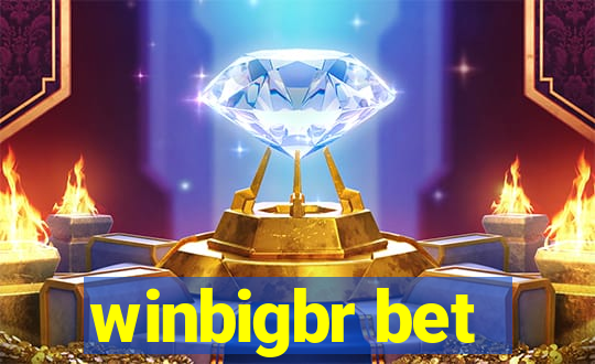 winbigbr bet