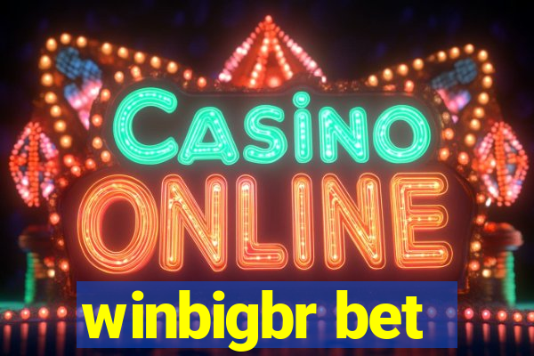 winbigbr bet