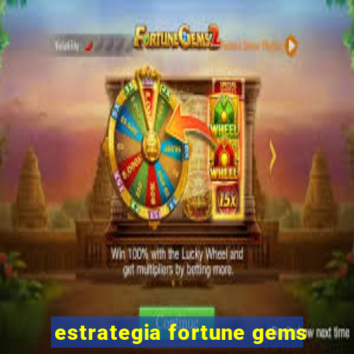 estrategia fortune gems