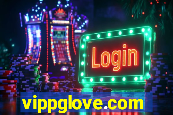 vippglove.com