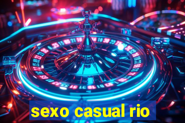 sexo casual rio