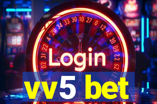 vv5 bet