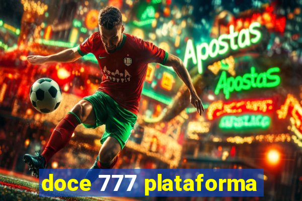 doce 777 plataforma