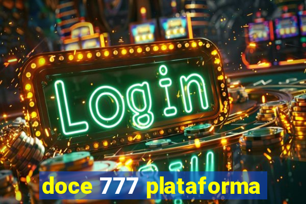 doce 777 plataforma