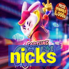 nicks