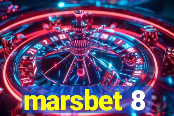 marsbet 8