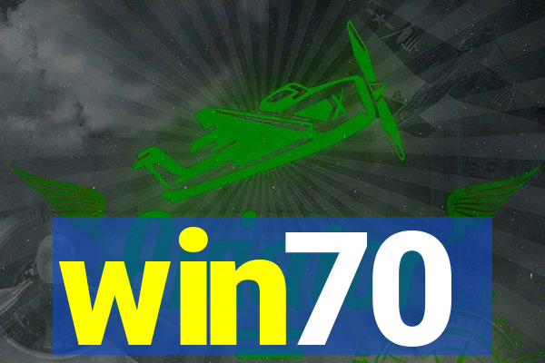 win70