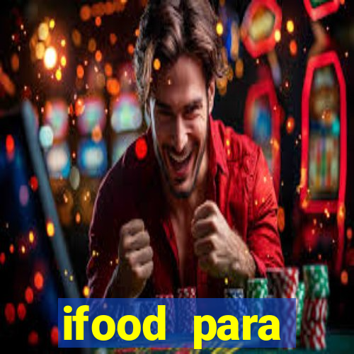 ifood para restaurante login