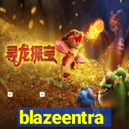 blazeentra