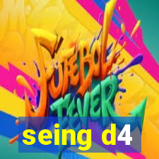 seing d4