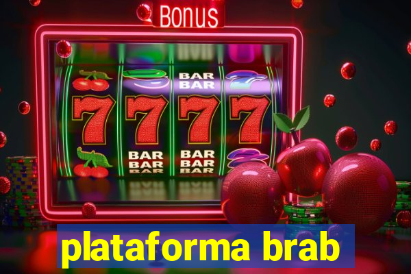 plataforma brab