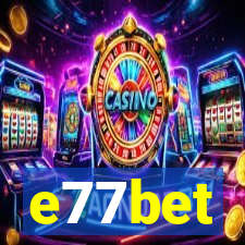 e77bet