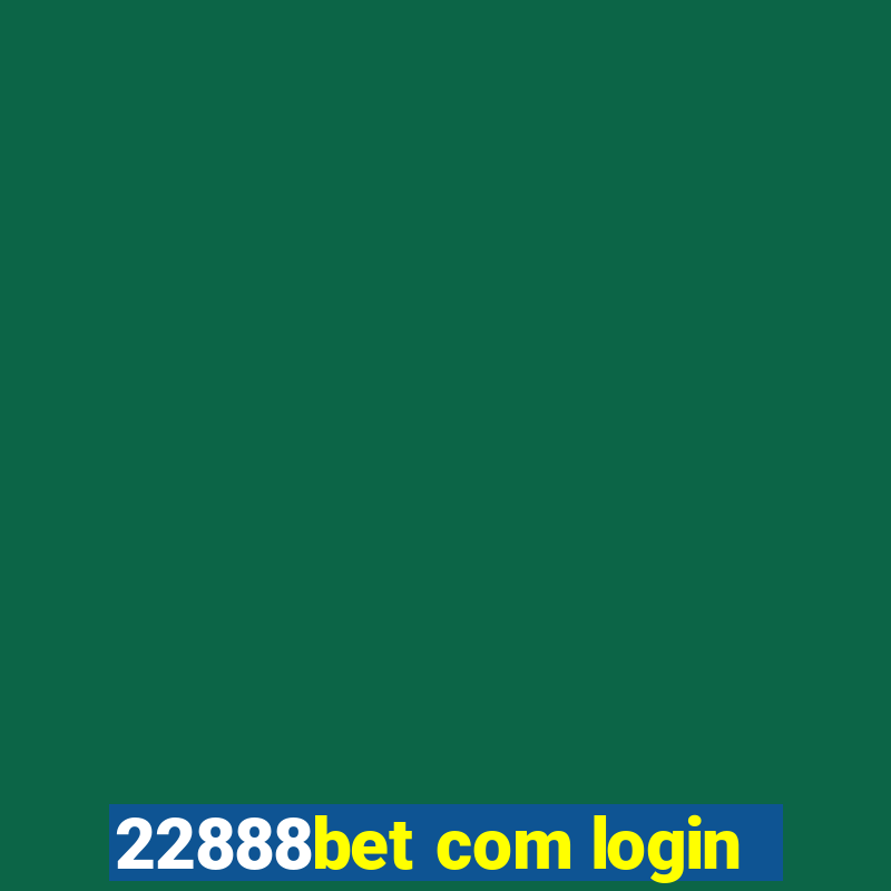 22888bet com login