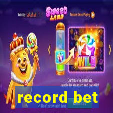 record bet