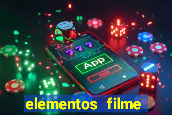 elementos filme completo dublado drive