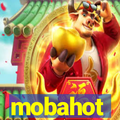 mobahot