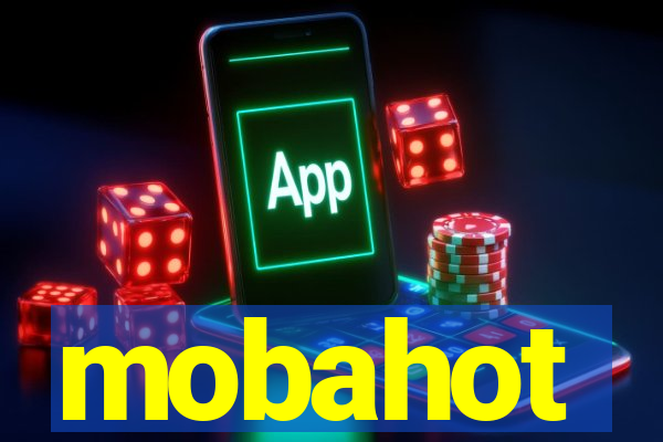 mobahot