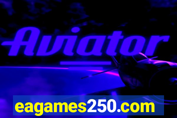 eagames250.com