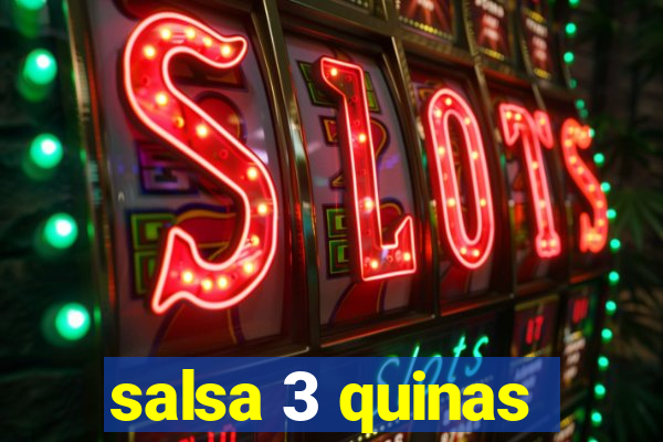 salsa 3 quinas