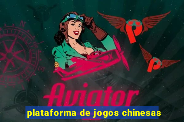 plataforma de jogos chinesas