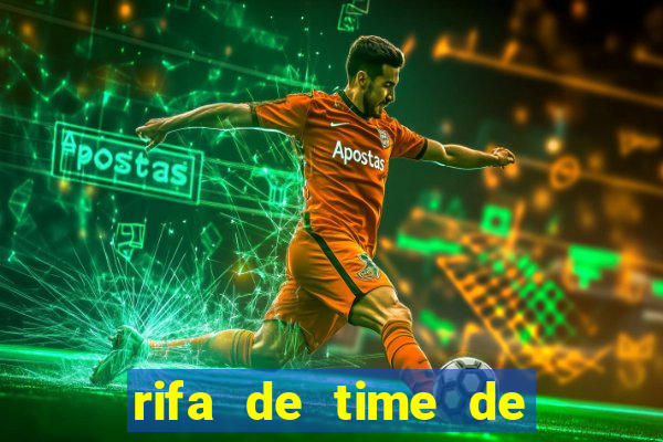 rifa de time de futebol qual sai mais