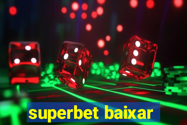 superbet baixar