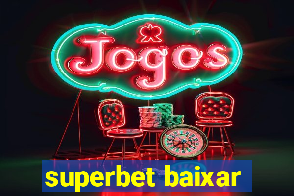 superbet baixar