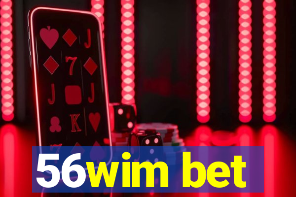 56wim bet