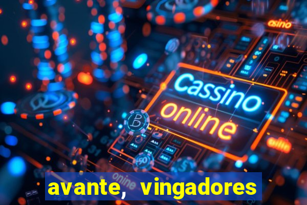 avante, vingadores hq online