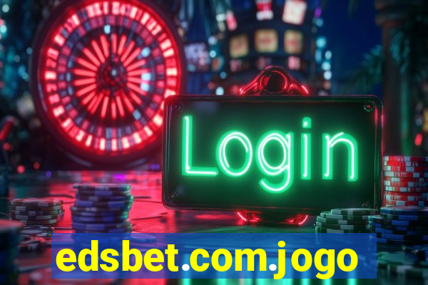 edsbet.com.jogos.app