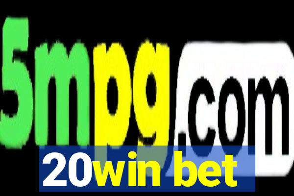 20win bet