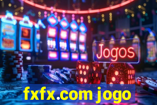 fxfx.com jogo